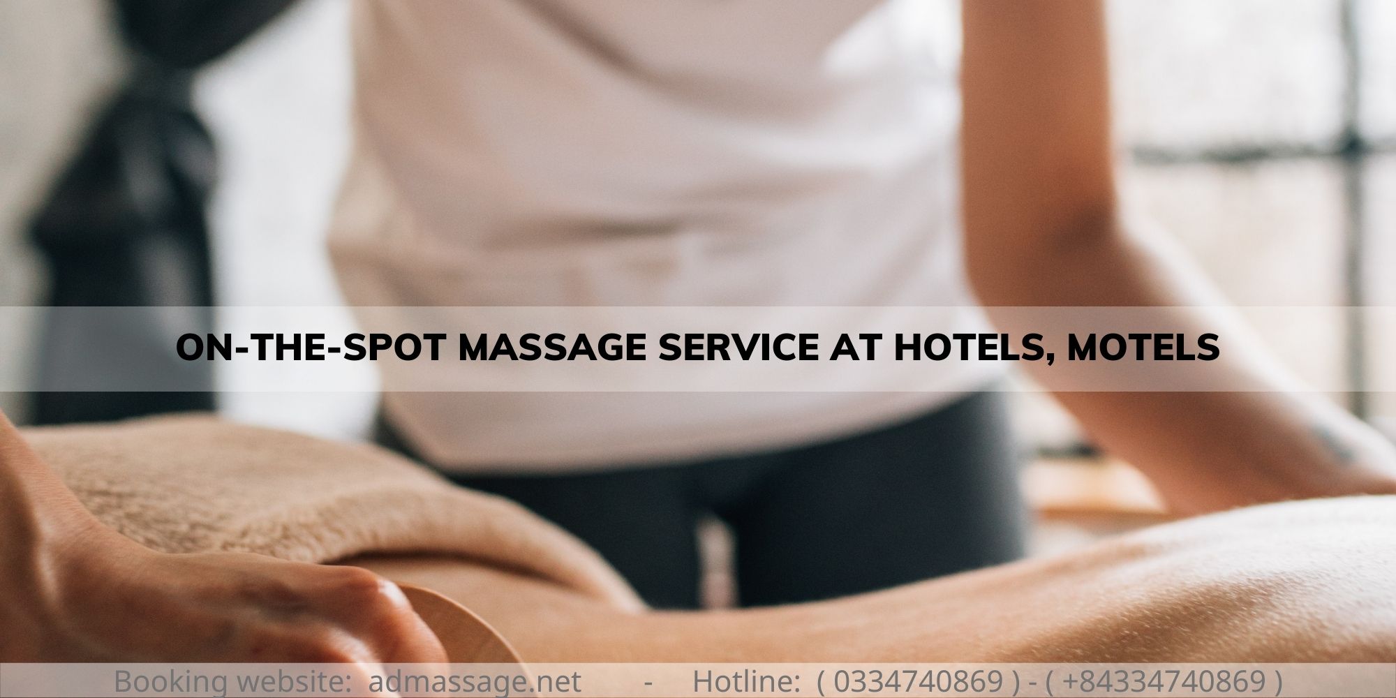 ON-THE-SPOT MASSAGE SERVICE AT HOTELS, MOTELS