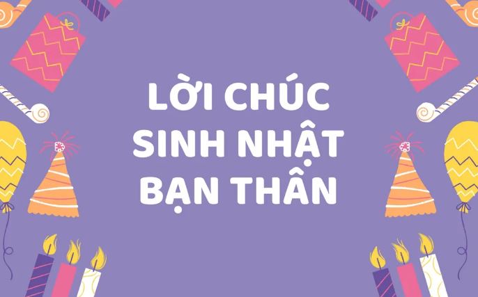 lời chúc sinh nhật bạn thân lầy lội