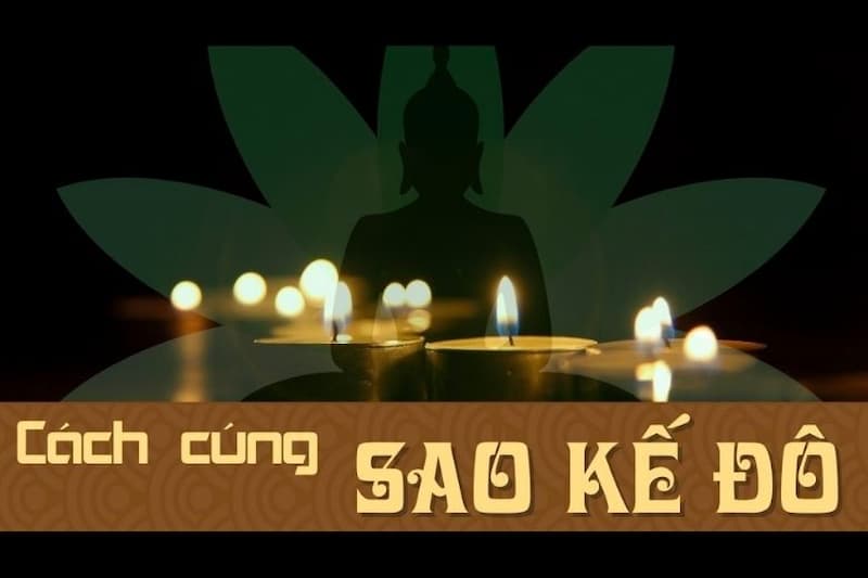 Hướng dẫn cách cúng sao Kế Đô giải hạn