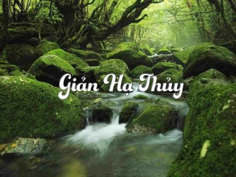 Mệnh Giản Hạ Thuỷ là gì?