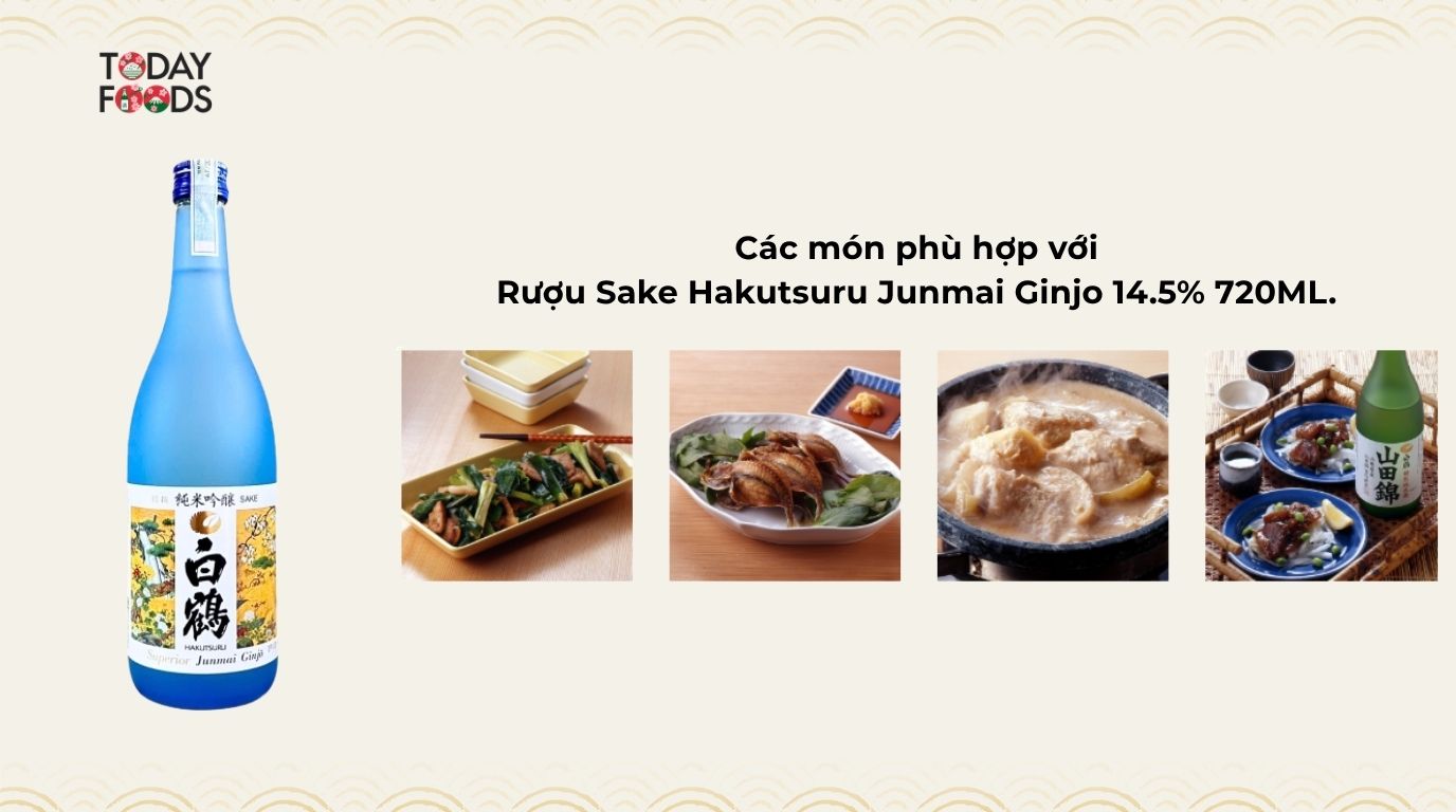 Các món phù hợp với Rượu Sake Hakutsuru Junmai Ginjo 14.5% 720ML