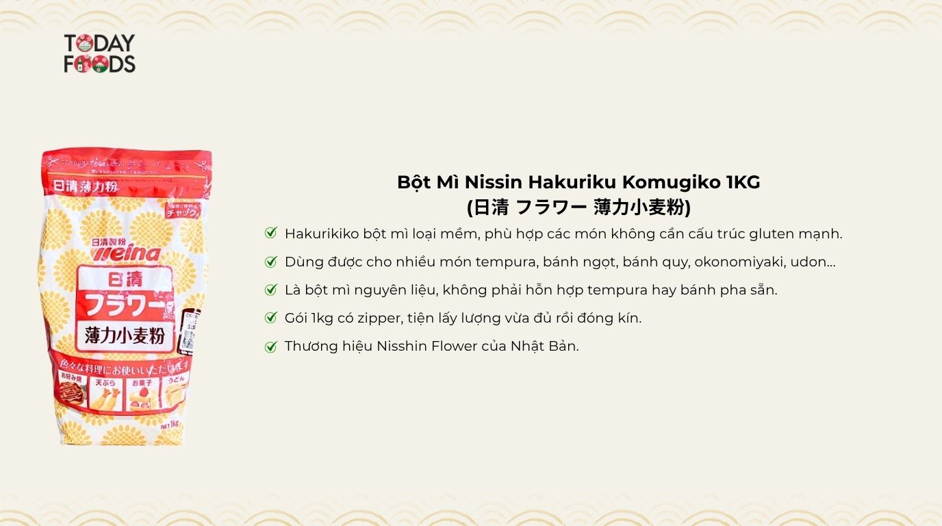 Ưu Điểm Bột Mì Nissin Hakuriku Komugiko 1KG