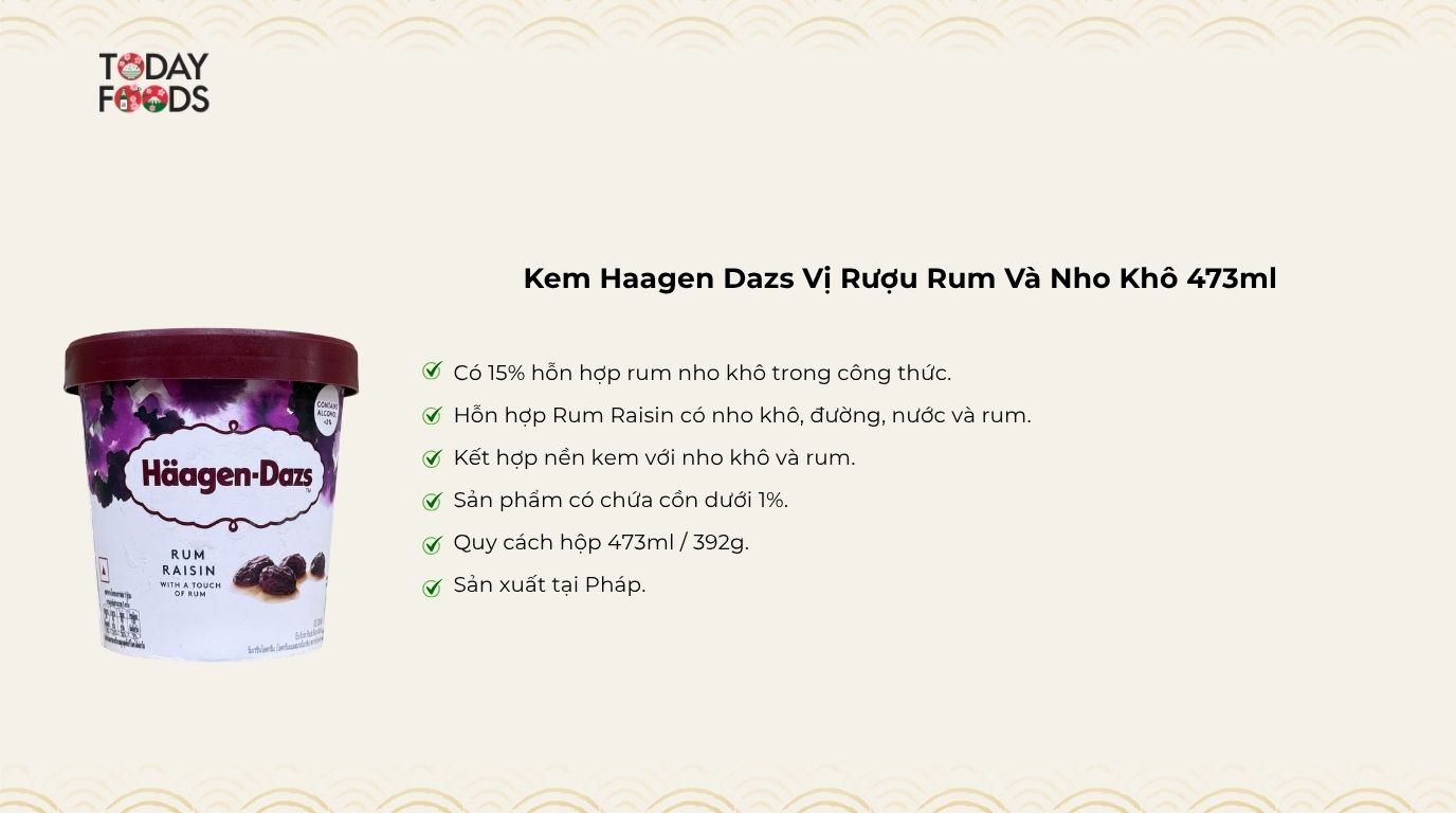 Ưu Điểm Kem Haagen Dazs Vị Rượu Rum Và Nho Khô 473ml