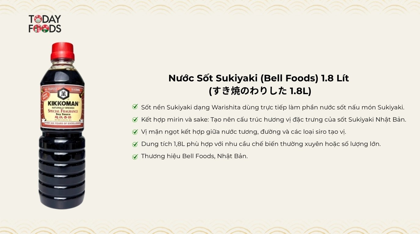 Ưu Điểm Nước Sốt Sukiyaki (Bell Foods) 1.8 Lít