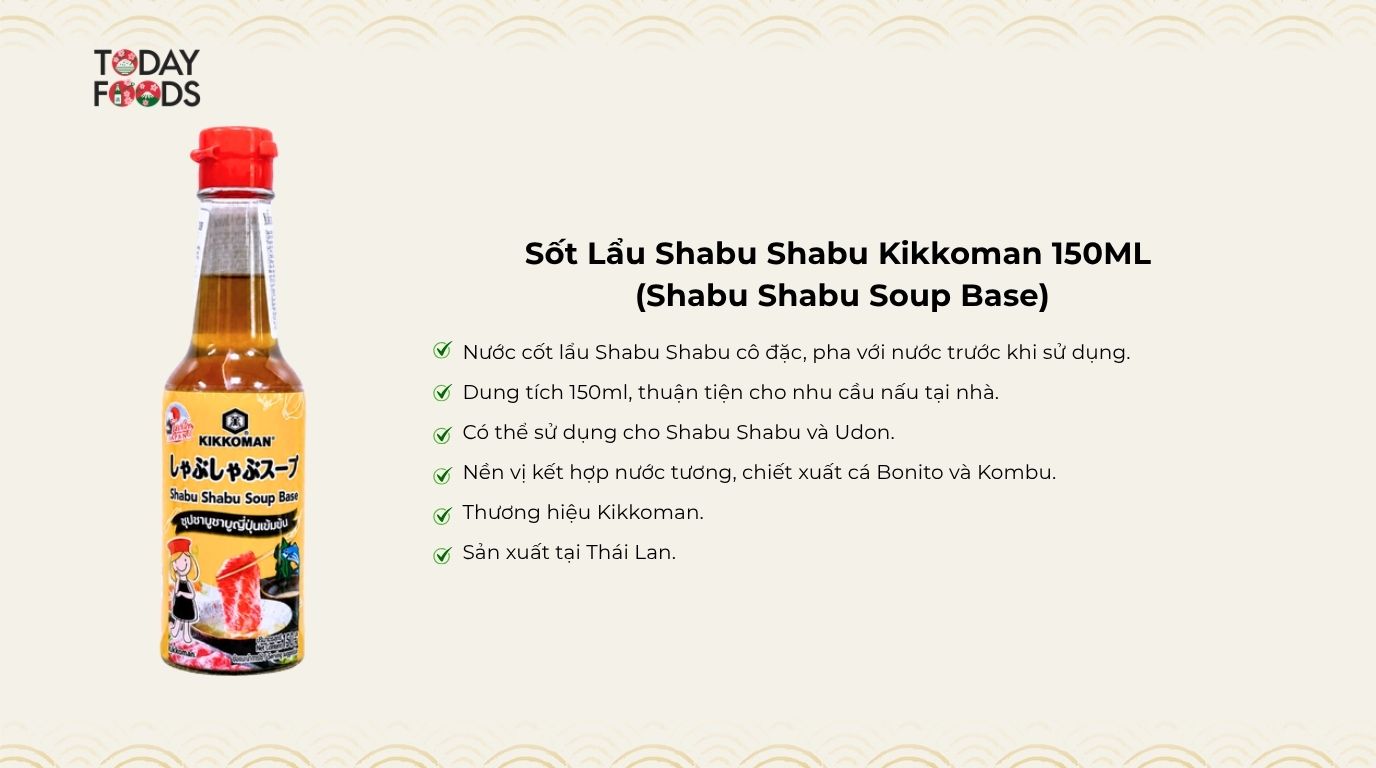 Ưu điểm Sốt Lẩu Shabu Shabu Kikkoman 150ML
