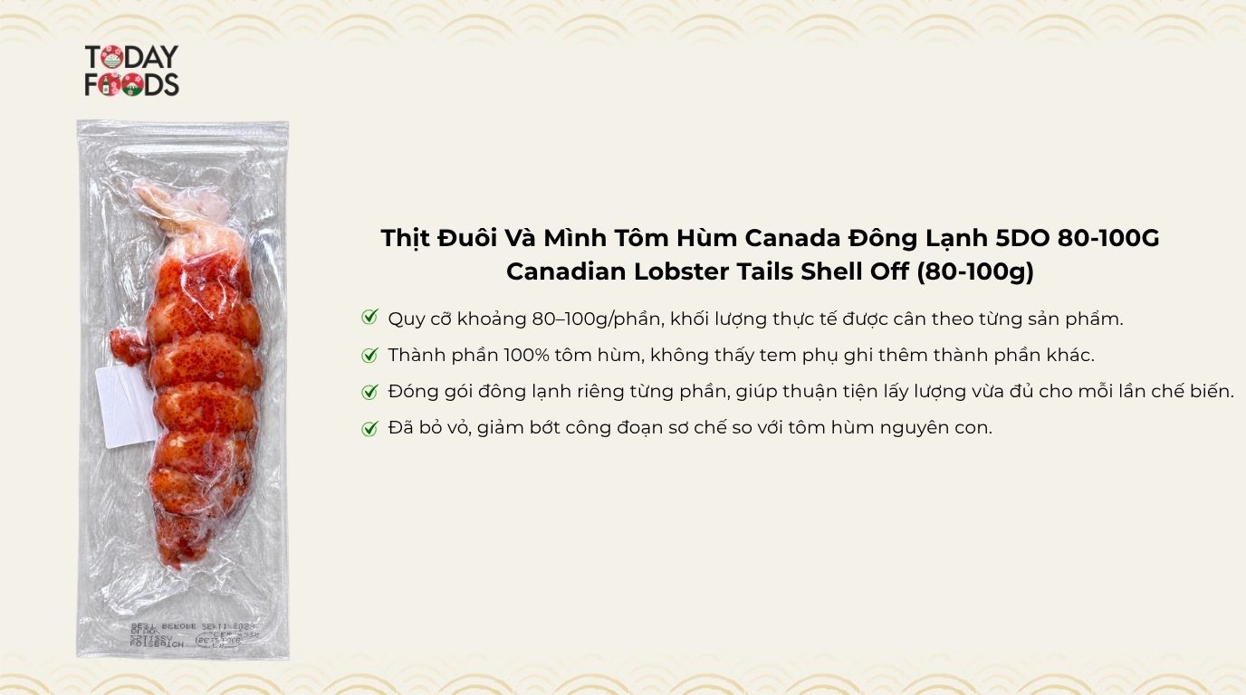 Ưu Điểm Thịt Đuôi Và Mình Tôm Hùm Canada Đông Lạnh 5DO 80-100G
