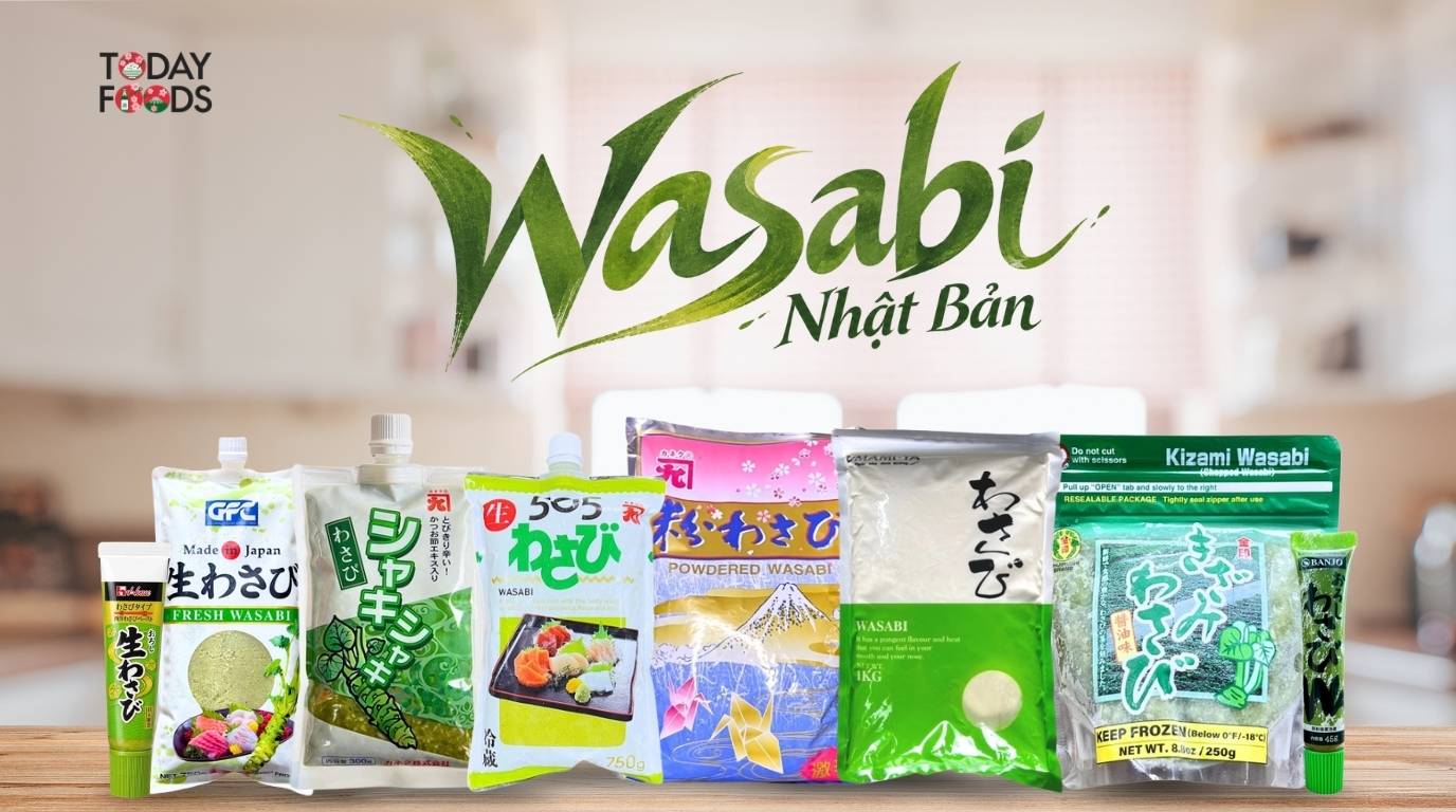 Wasabi Nhật Bản Tại TodayFoods