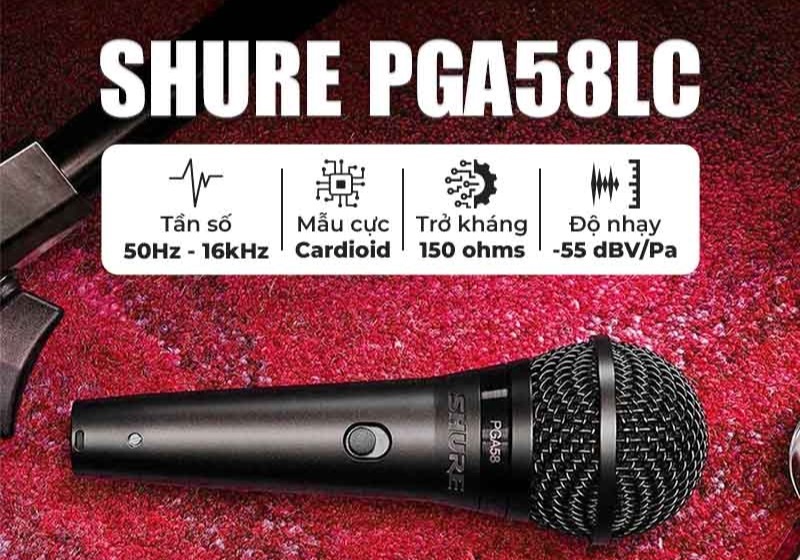 chất lượng âm thanh micro pga58-lc