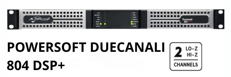 đẩy công suất powersoft duecanali 804 dsp+ hiệu suất