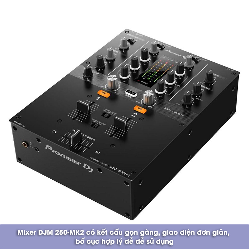 thiết kế của  mixer djm 250 mk2