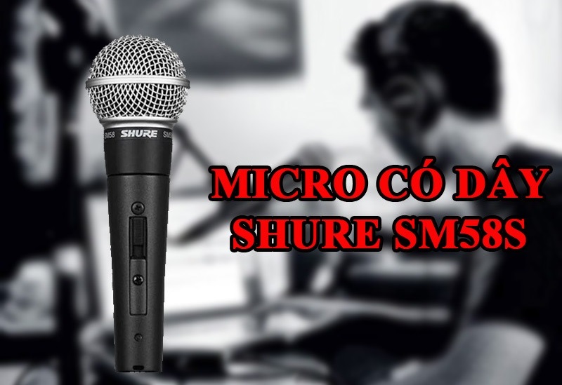 giá micro shure sm58s