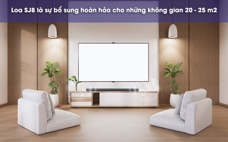 không gian phù hợp với loa thanh sj8