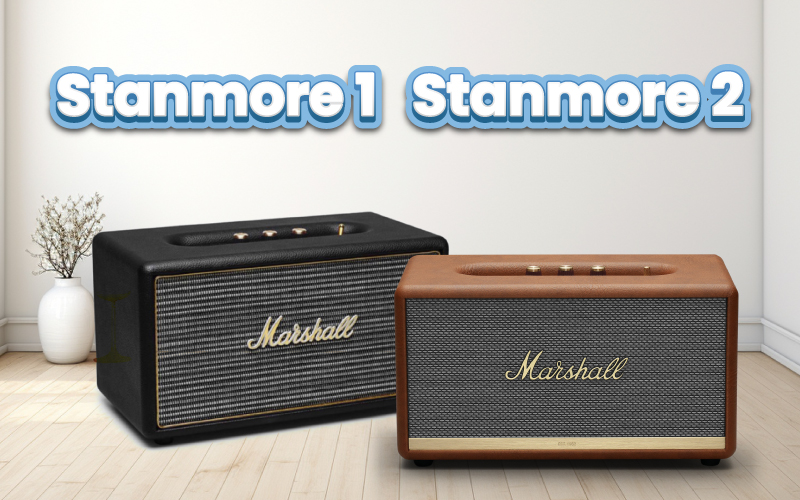 marshall stanmore 1 và 2