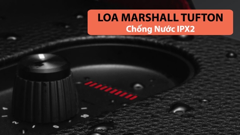 loa marshall tufton chống nước