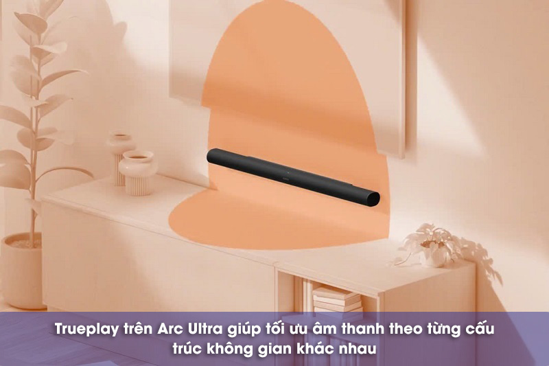 trueplay trên arc ultra