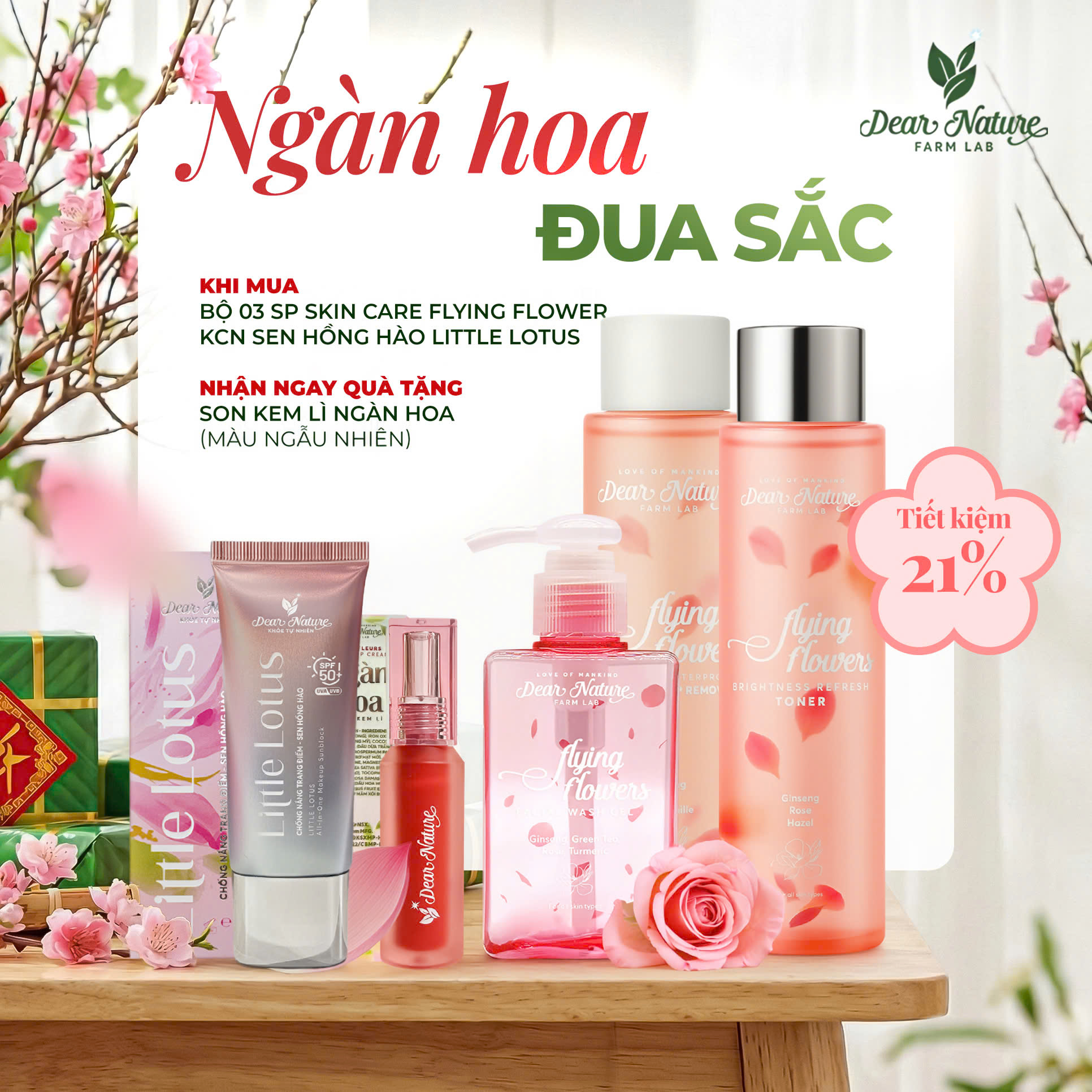 Bộ chăm sóc da Ngàn Hoa Đua Sắc tặng son kem lì Dear Nature