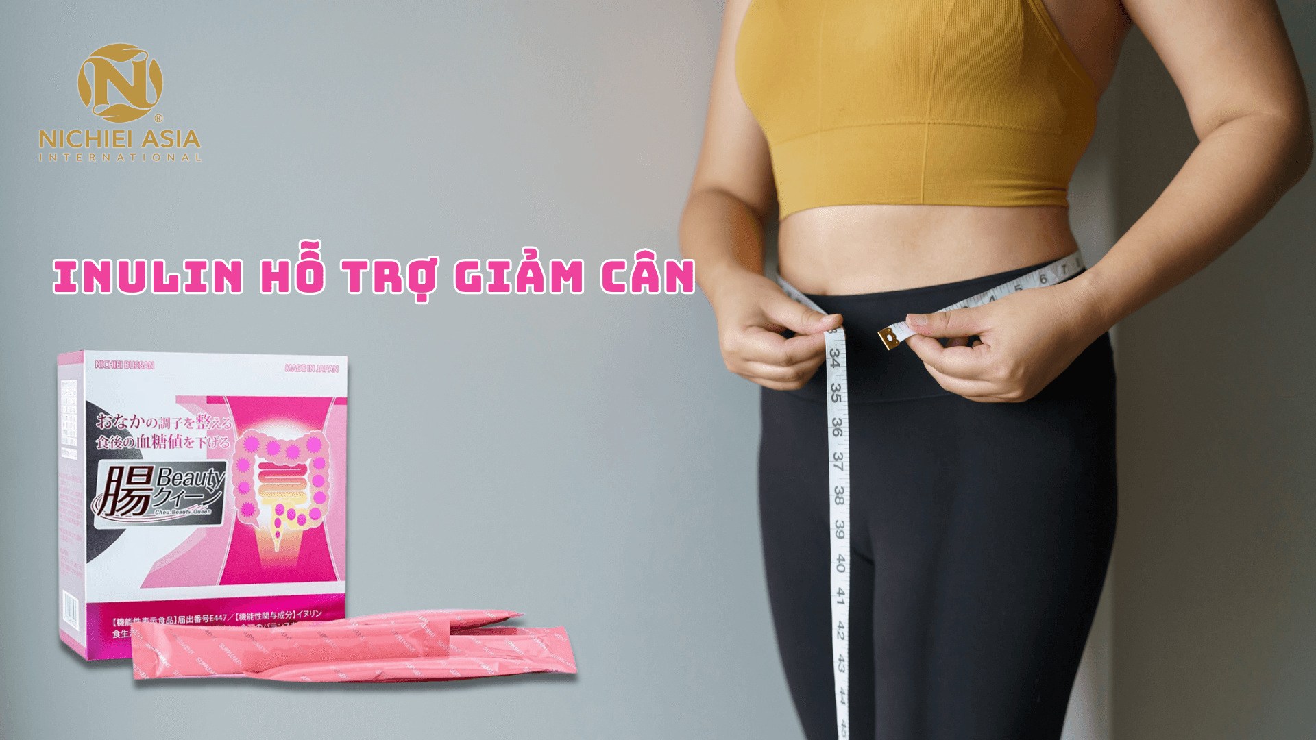 Inulin hỗ trợ giảm cân - Nichiei Asia