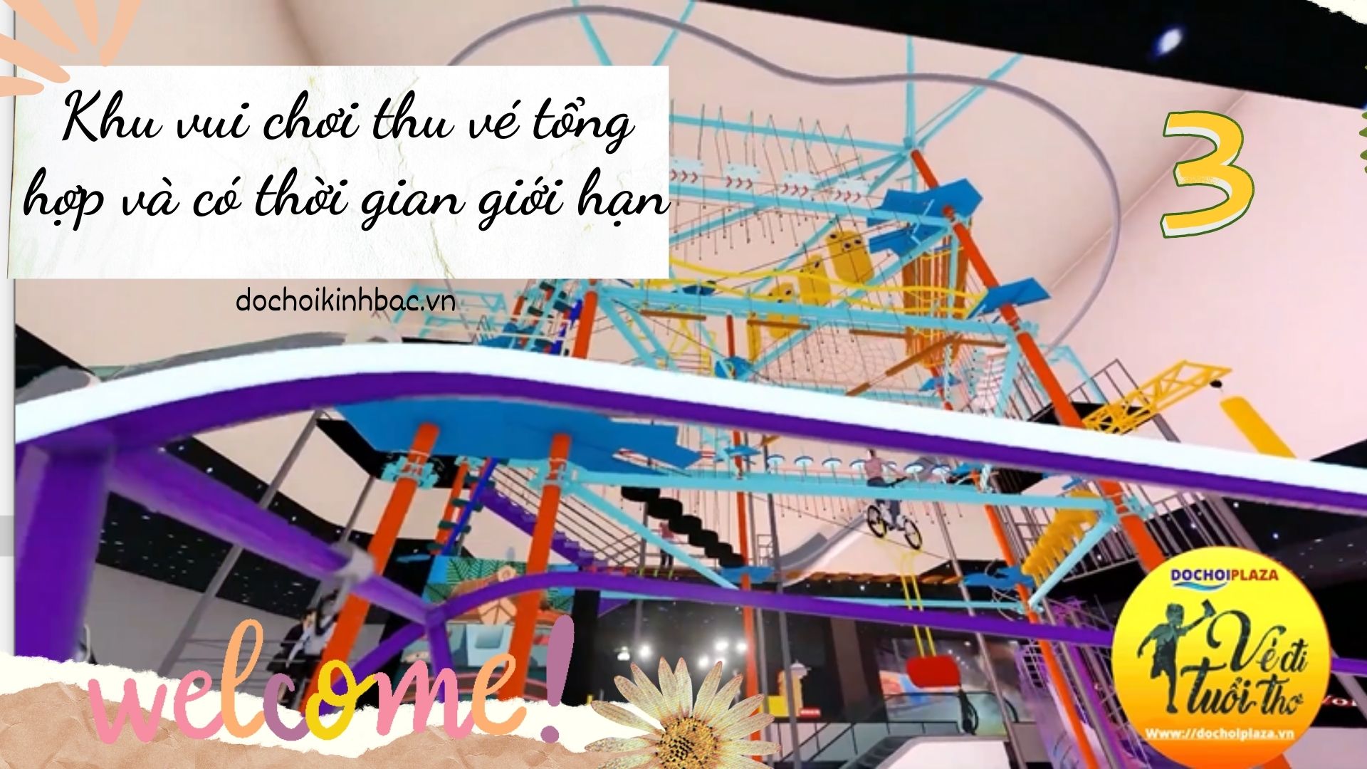 Số 3: Khu vui chơi thu vé tổng hợp và có thời gian giới hạn.