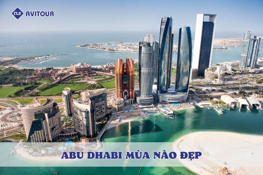Abu Dhabi mùa nào đẹp? Bí quyết chọn thời điểm vàng để du lịch
