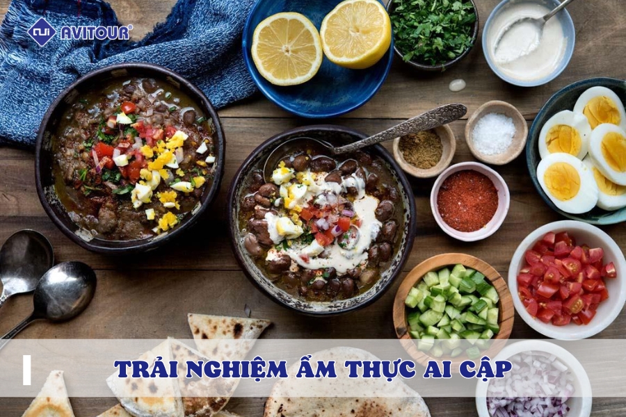 Ẩm Thực Ai Cập: Những Món Ăn Đặc Sắc Đánh Thức Mọi Giác Quan