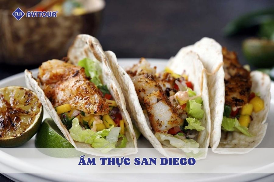 Ẩm thực San Diego: Thiên đường dành cho những tín đồ sành ăn
