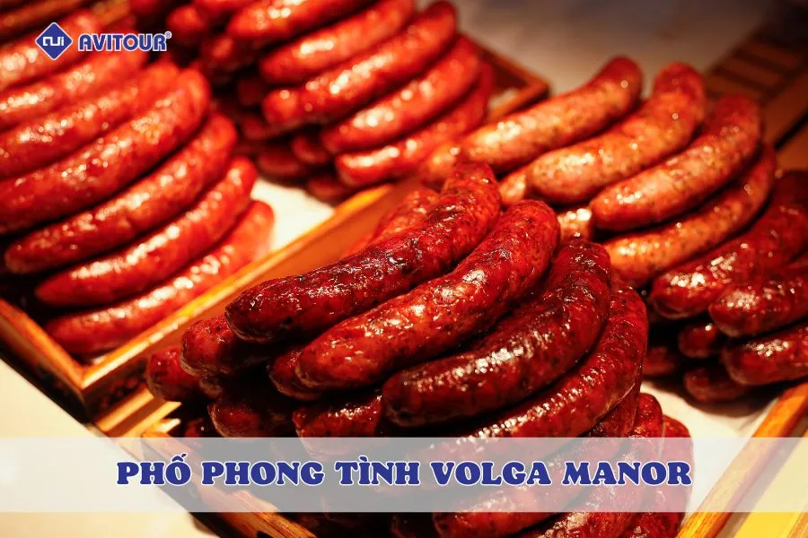 Ăn gì ở phố phong tình Volga Manor? Cẩm nang ẩm thực cho tín đồ xê dịch