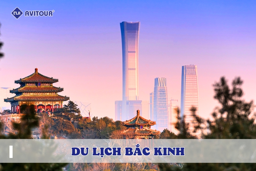 Bí Quyết Trải Nghiệm Du Lịch Bắc Kinh Trọn Vẹn Cho Mọi Du Khách