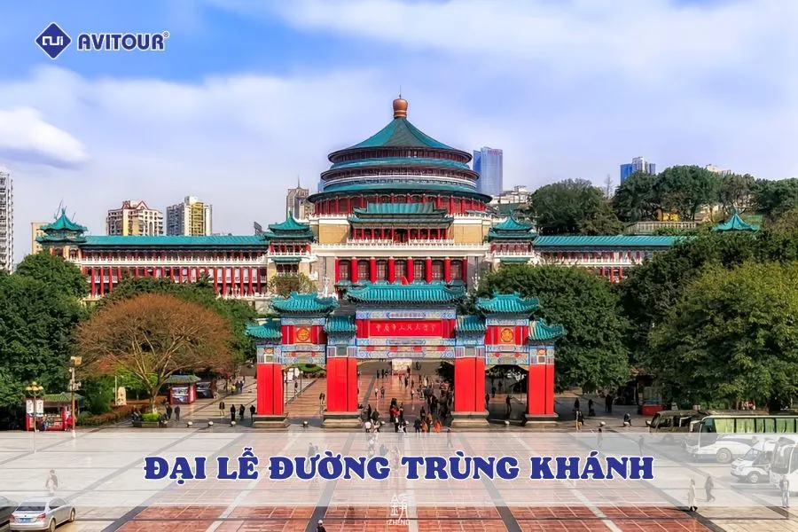 Đại lễ đường Trùng Khánh - Biểu tượng kiến trúc của thành phố sương mù