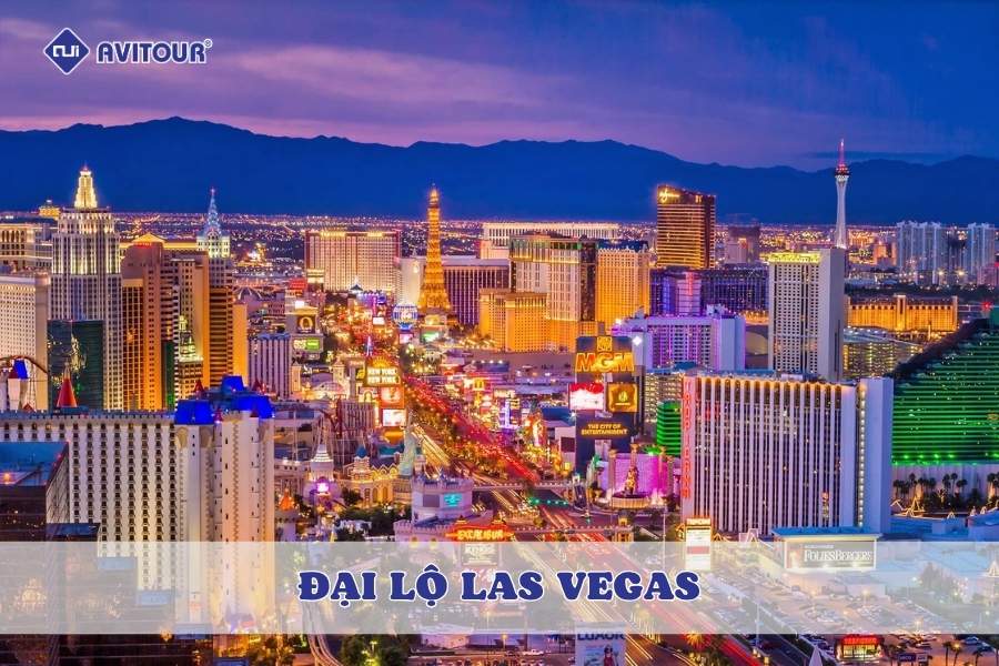 Đại lộ Las Vegas: Điểm đến sôi động giữa lòng thành phố không ngủ