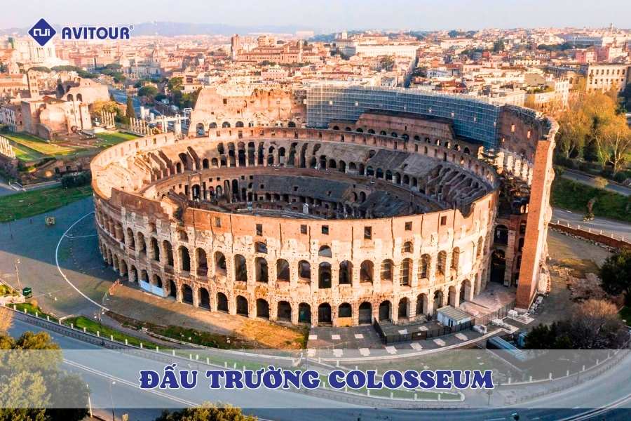 Đấu trường Colosseum - Dấu ấn vĩ đại của Đế chế La Mã