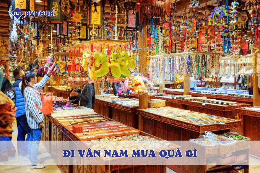 Đi Vân Nam mua quà gì? Bật mí những món quà đậm chất Tây Nam Trung Quốc
