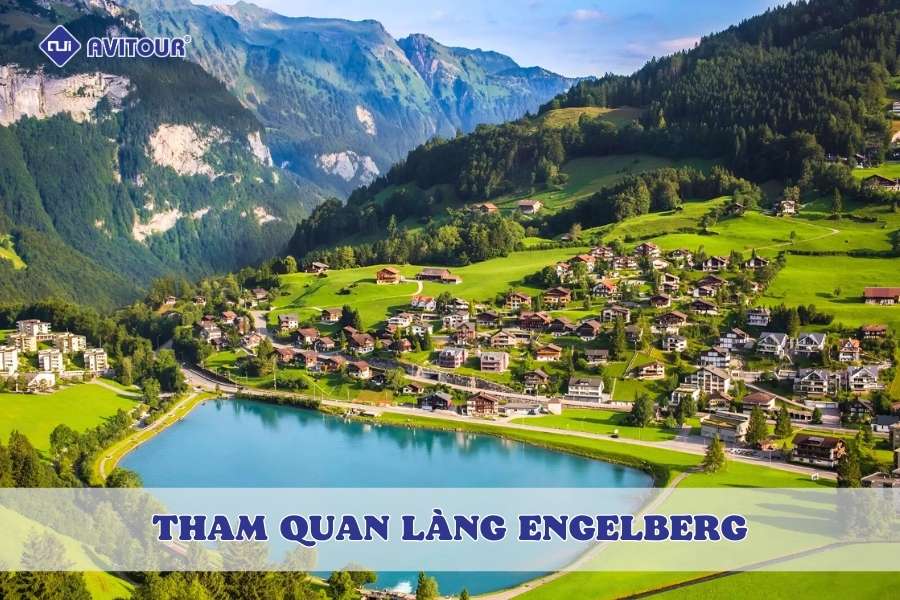 Hành trình thư giãn và phiêu lưu khi tham quan làng Engelberg