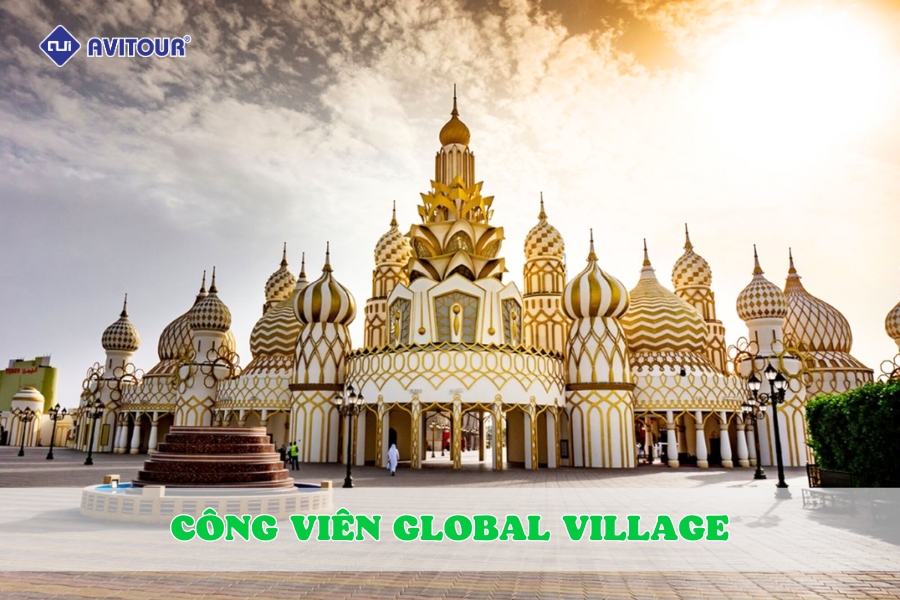 Hành trình xuyên thời gian tại công viên Global Village: Khám phá thế giới cổ đại
