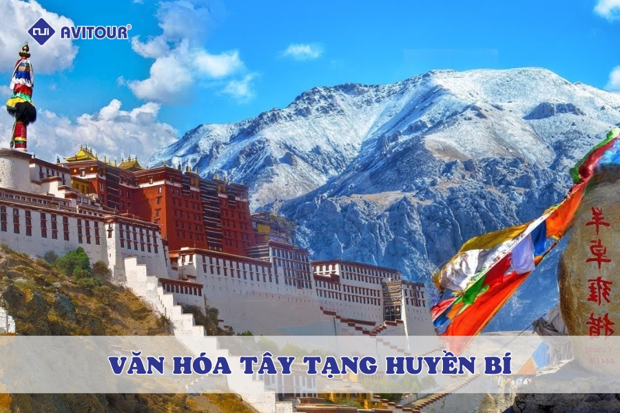 Hiểu sâu hơn về văn hóa Tây Tạng huyền bí