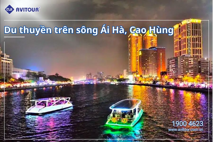 Khám phá Đài Loan 2024: Du Thuyền trên sông Ái Hà