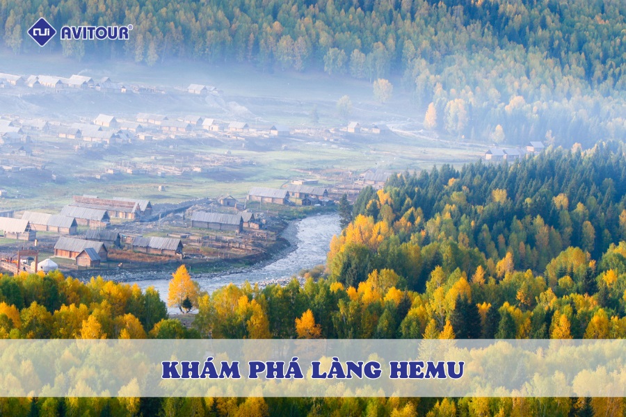 Khám phá làng Hemu: Chốn tiên cảnh ẩn mình giữa núi rừng Tân Cương