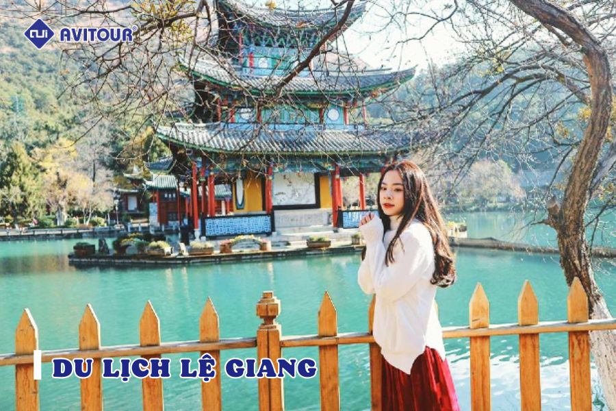 Kinh nghiệm du lịch Lệ Giang: “Venice” phương Đông
