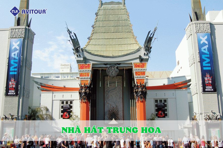 Nhà hát Trung Hoa: Biểu tượng lịch sử và văn hóa tại Hollywood