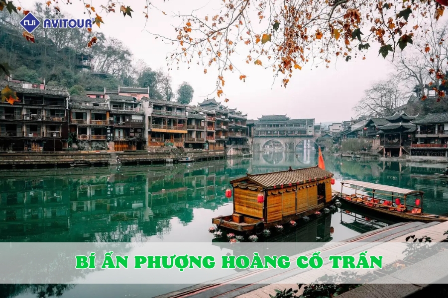 Săn lùng bí ẩn Phượng Hoàng Cổ Trấn – Nơi gọi mời những trái tim phiêu lưu