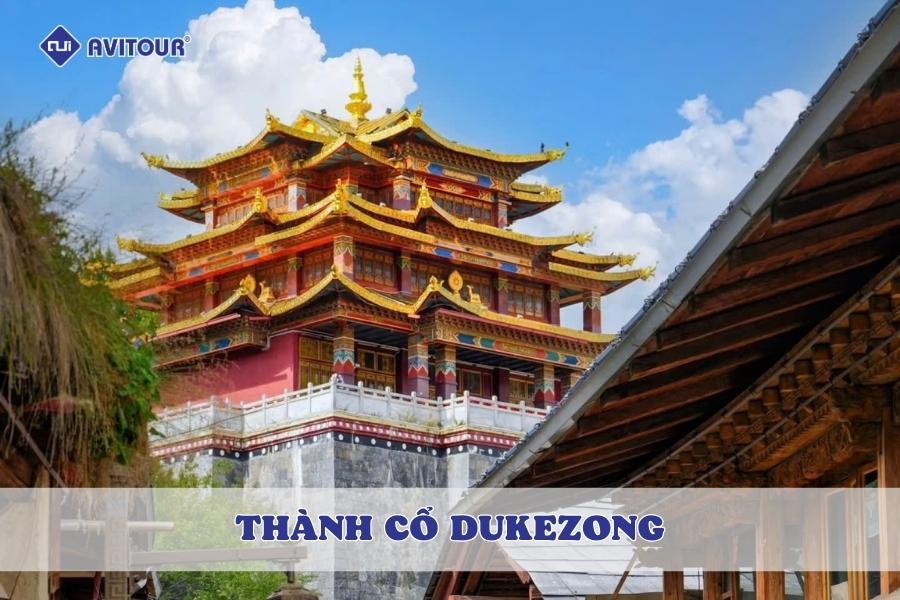 Thành cổ DukeZong - Dấu ấn Tây Tạng giữa lòng Vân Nam