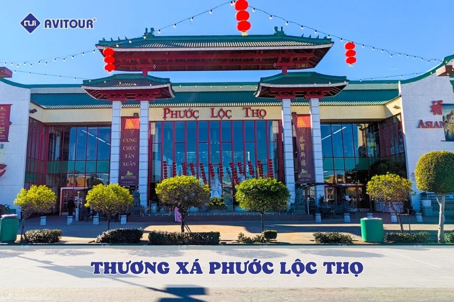 Thương xá Phước Lộc Thọ: Tinh hoa văn hóa Việt giữa lòng California