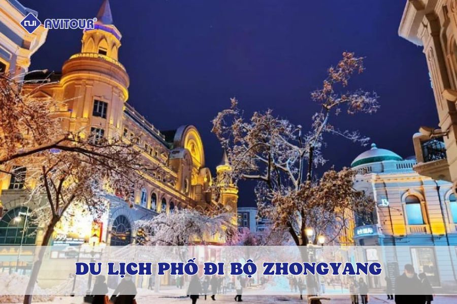 Tới Cáp Nhĩ Tân không thể bỏ qua phố đi bộ Zhongyang
