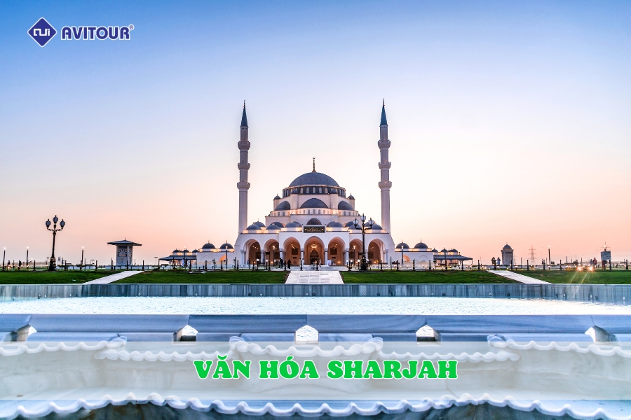 Trải nghiệm văn hóa Sharjah qua góc nhìn người dân địa phương
