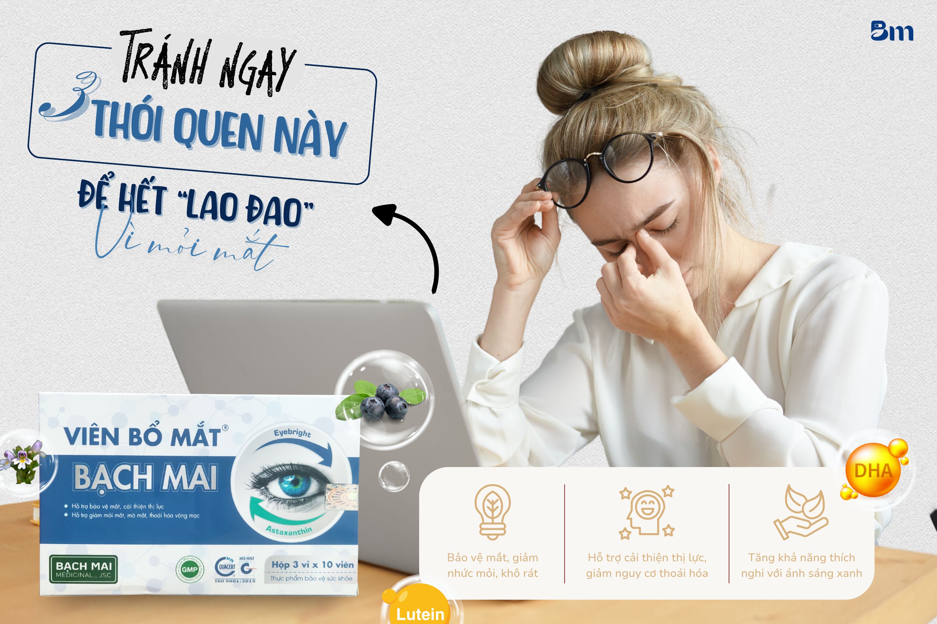 Viên bổ mắt BACHMAI giúp hỗ trợ bảo vệ mắt, cải thiện thị lực, giảm mỏi mắt, mờ mắt