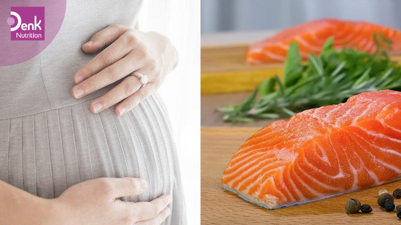 Chất béo lành mạnh (omega-3, DHA)