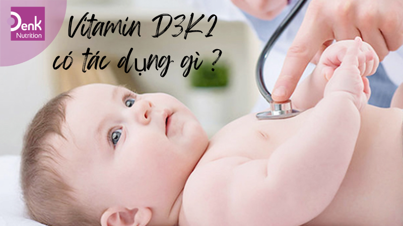 Tác dụng của vitamin D3K2