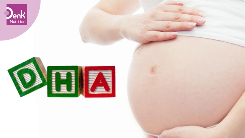 Tại sao DHA lại quan trọng đối với mẹ bầu?