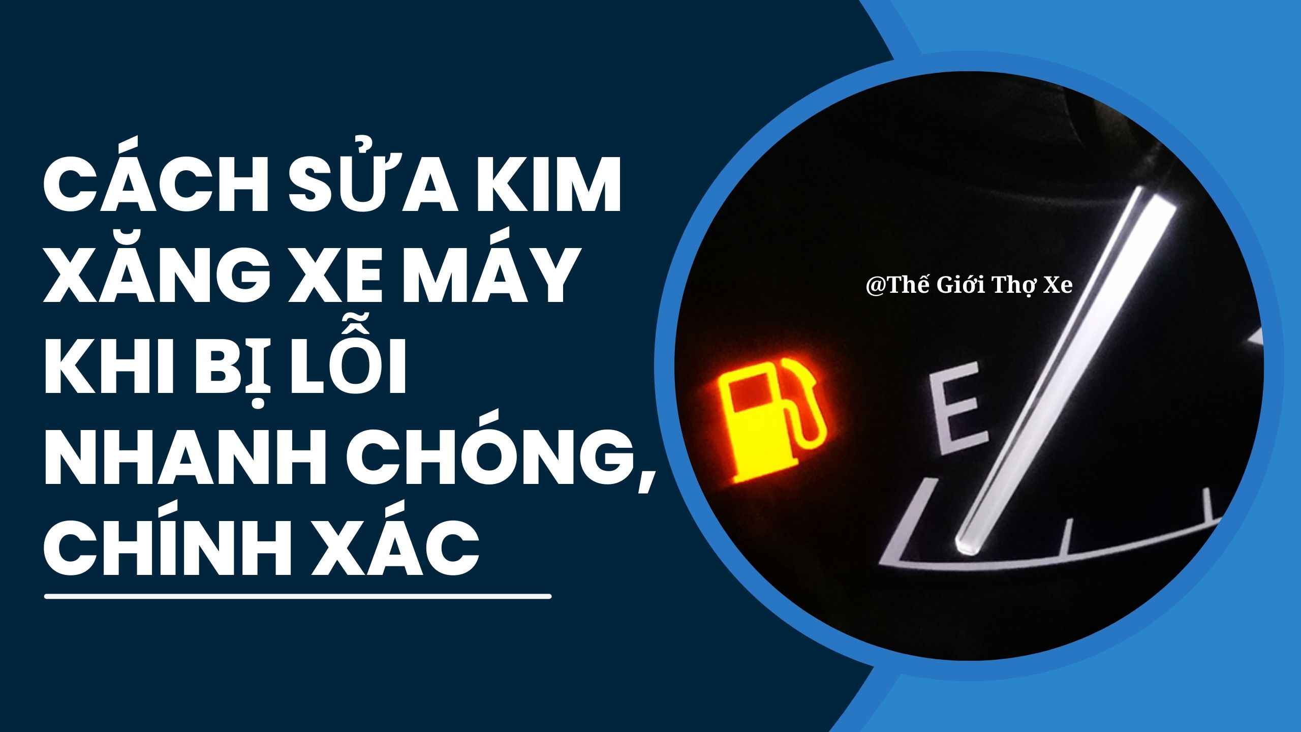 Cách sửa kim xăng xe máy khi bị lỗi nhanh chóng, chính xác