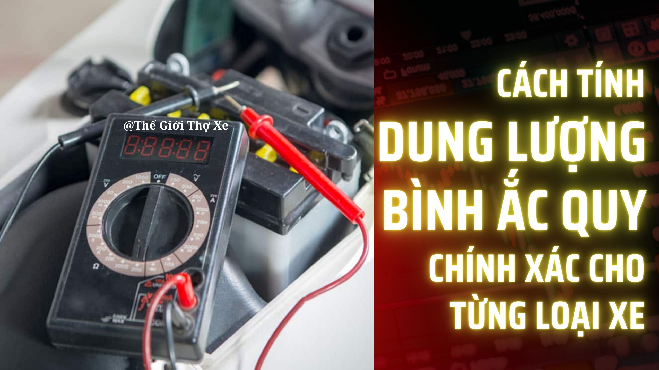 Cách tính dung lượng bình ắc quy chính xác cho từng loại xe
