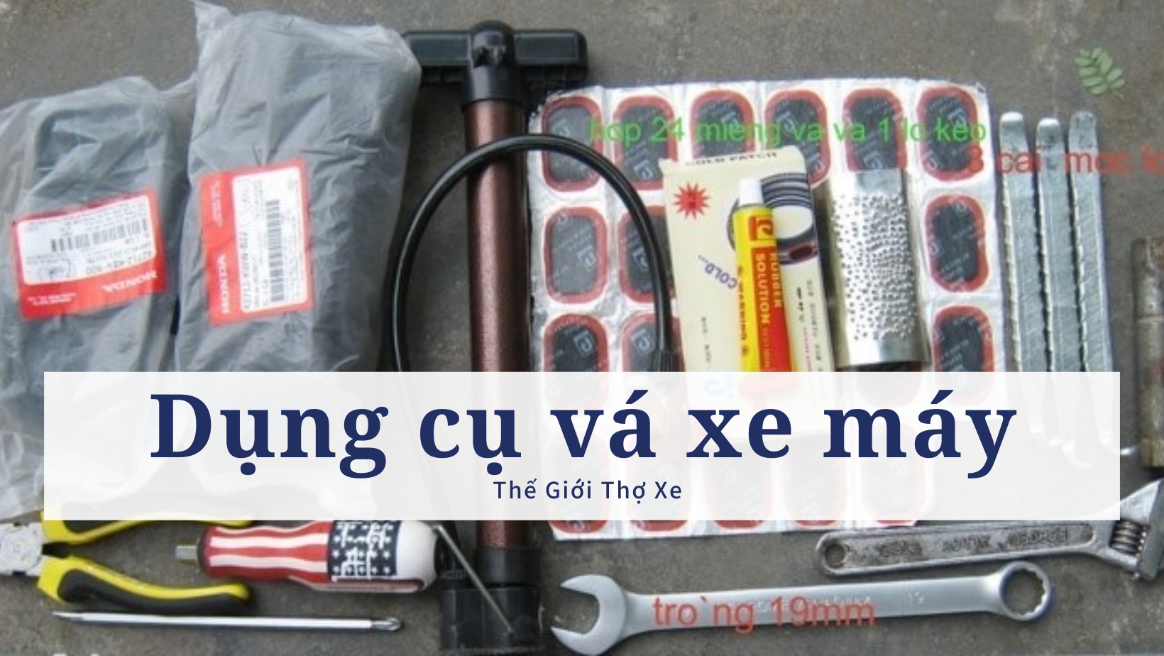 Dụng cụ vá xe máy